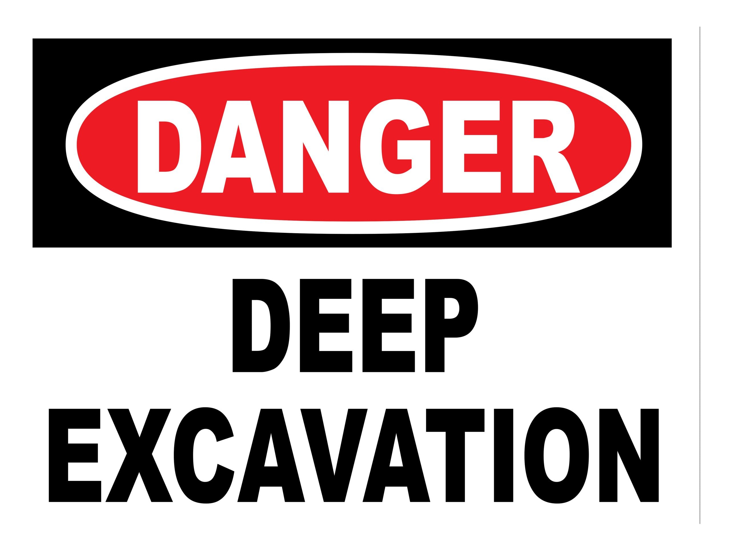 Danger Deep Excavation Sign - Warning for Construction Sites – Safety First