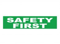 Buy Safety First Sign | Caution Signs | Safety First